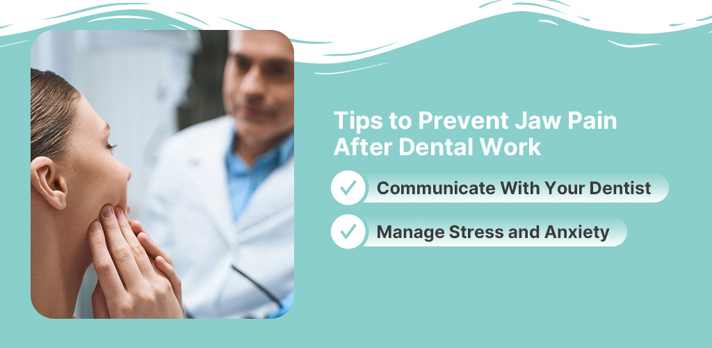 Tips to Prevent Jaw Pain After Dental Work